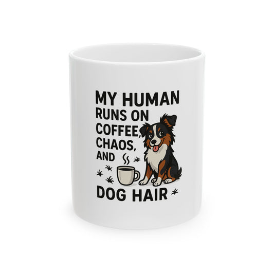 ☕ Coffee. Chaos. Dog Hair. – Ceramic Mug (11oz & 15oz)
